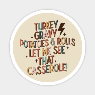 Turkey Gravy Rolls Casserole Magnet